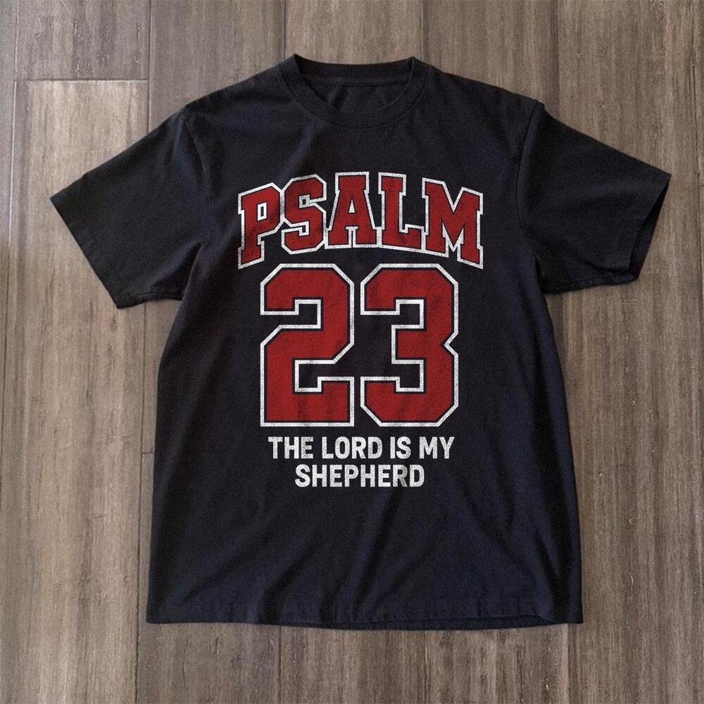 Psalm 23 The Lord Is My Shepherd Tee